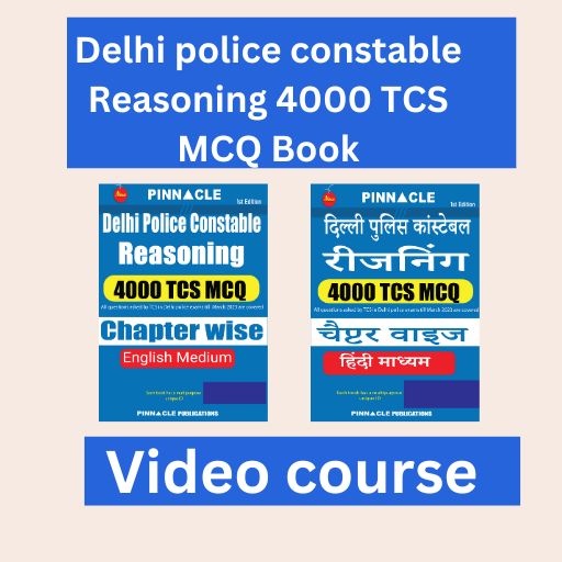 Delhi Police constable Reasoning 4000 TCS MCQ Chapter wise book video course 